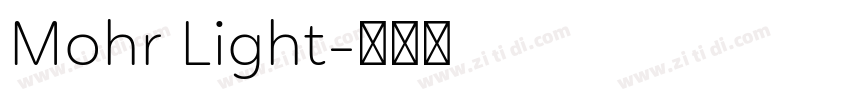 Mohr Light字体转换 Mohr Light字体转换